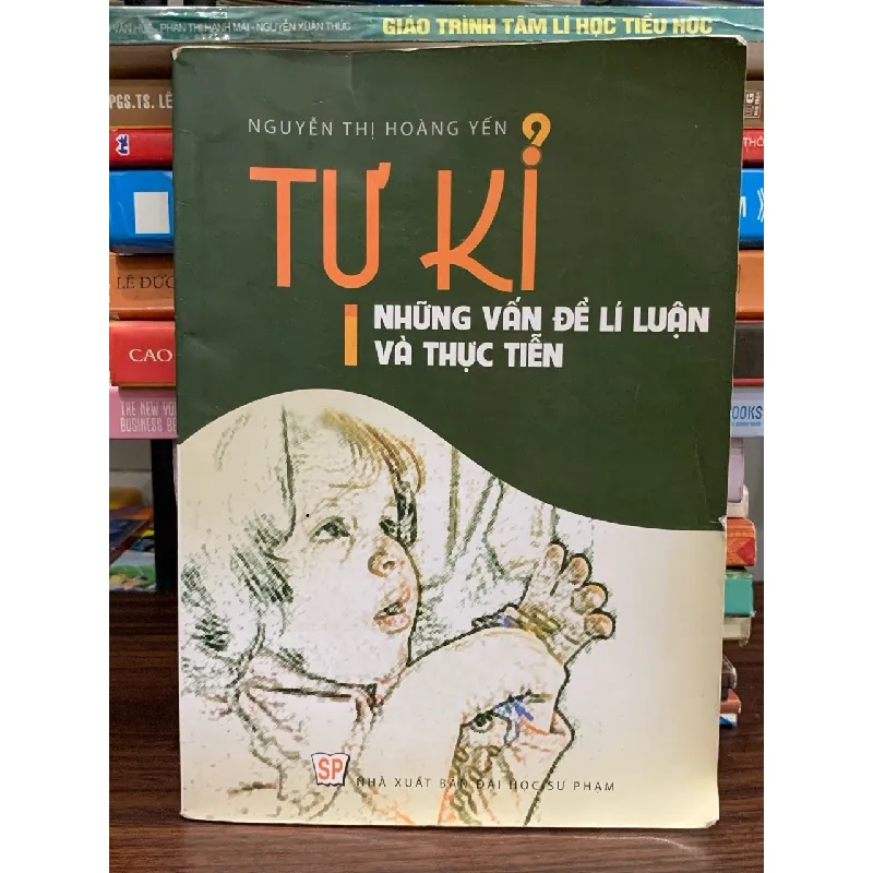 Tự kỉ Những vấn đề lý luận và thực tiễn – Nguyễn Thị Hoàng Yến 591584