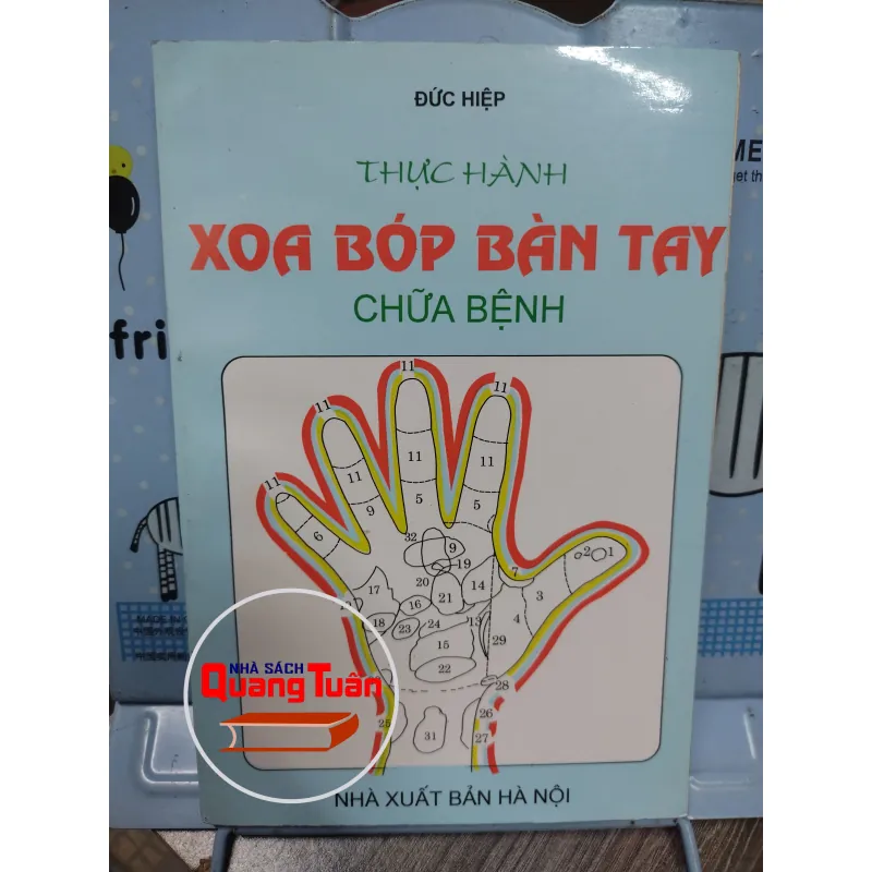 Sách: Thực hành xoa bóp bàn tay chữa bệnh - TG: Đức Hiệp (A3) 735807