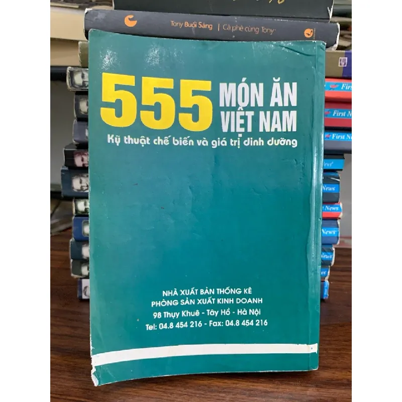 555 món ăn Việt Nam kỹ thuật chế bién và giá trị dinh dưỡng- Hà Nội 700477