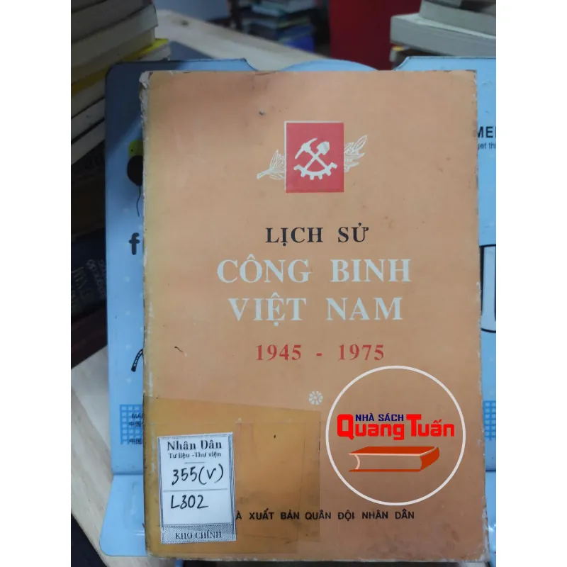 Sách: Lịch sử công binh Việt Nam (A3) - Tác giả: Nhiều tác giả 693250