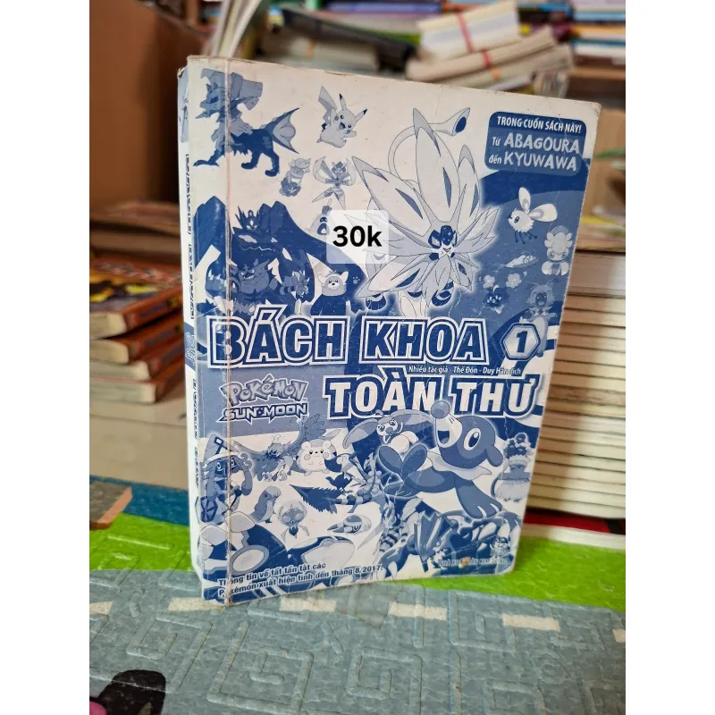 Bách Khoa Toàn Thư Pokémon Sun & Moon - Tập 1 993196