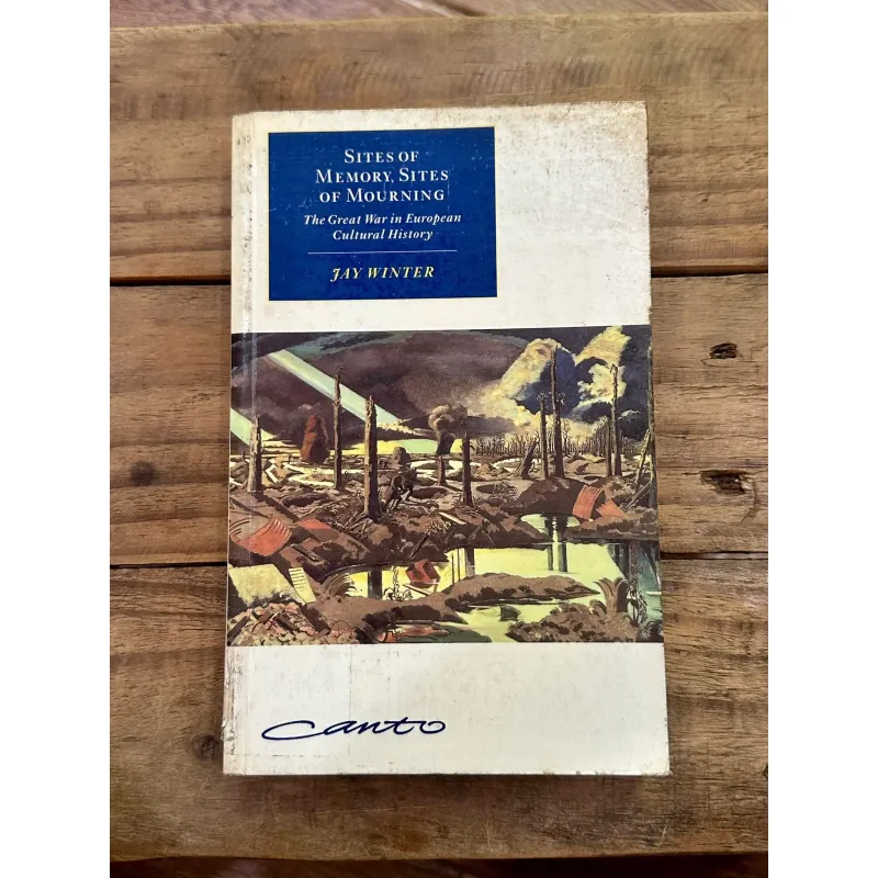 Sites of Memory, Sites of Mourning - Jay Winter 728416
