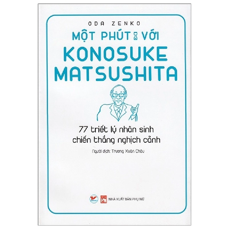 Một Phút Với Konosuke Matsushita - Oda Zenko 295933