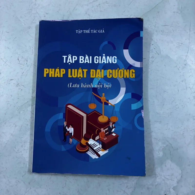 Tập bài giảng pháp luật đại cương 1010185