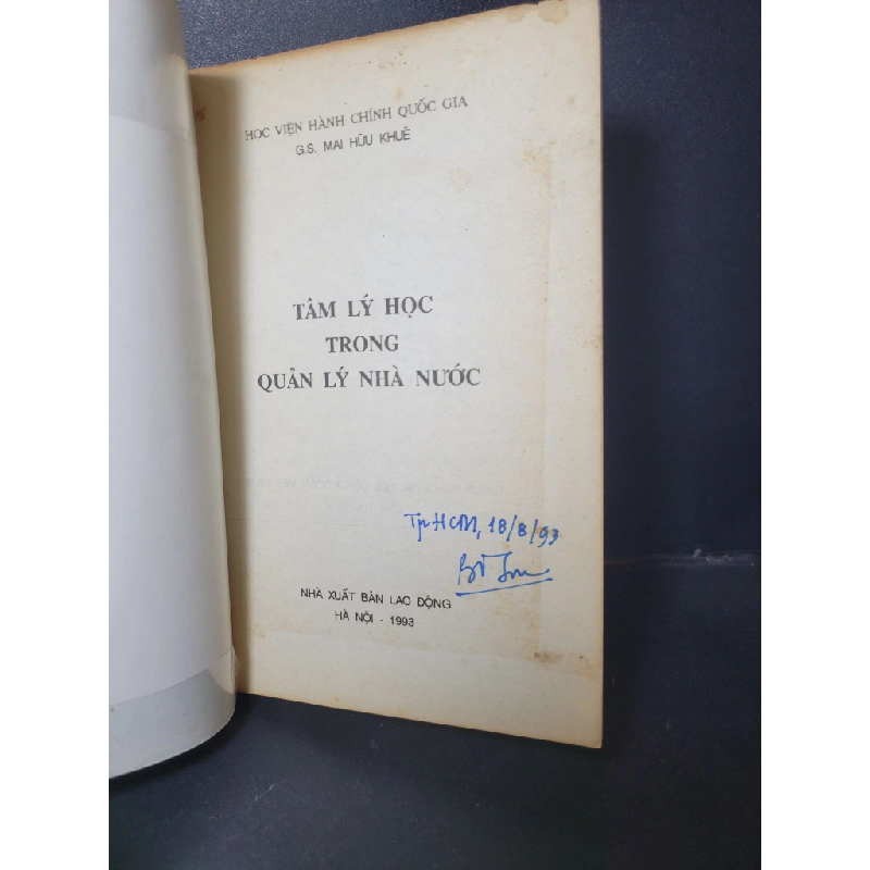 Tâm lý học trong quản lý nhà nước mới 70% ố vàng có ký tên trang đầu 1993 HCM1001 G.S. Mai Hữu Khê GIÁO TRÌNH, CHUYÊN MÔN 380623