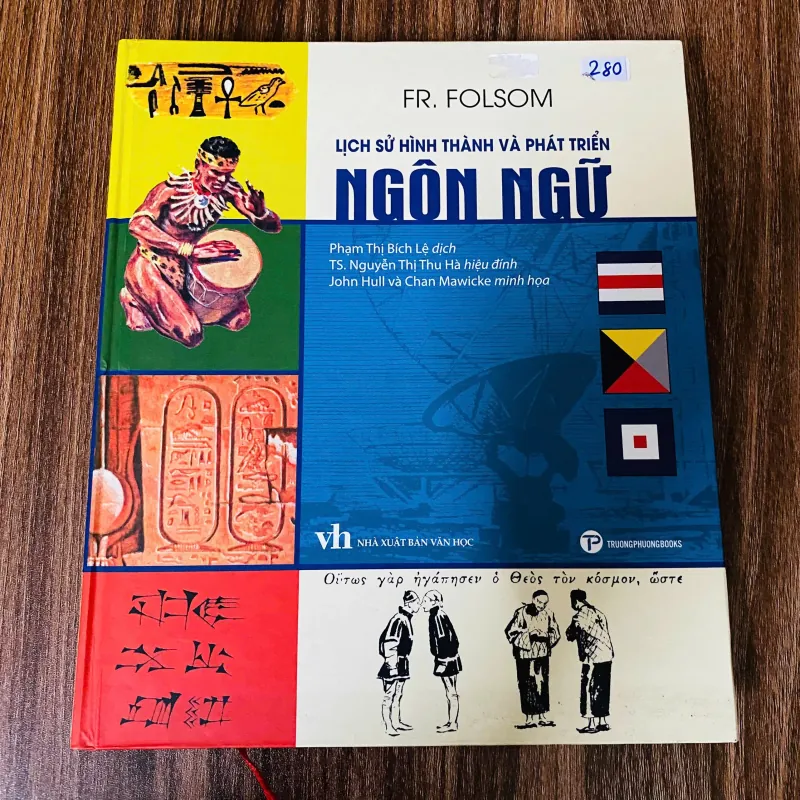 Lịch sử hình thành và phát triển ngôn ngữ -  FR. Folsom#HATRA 933128