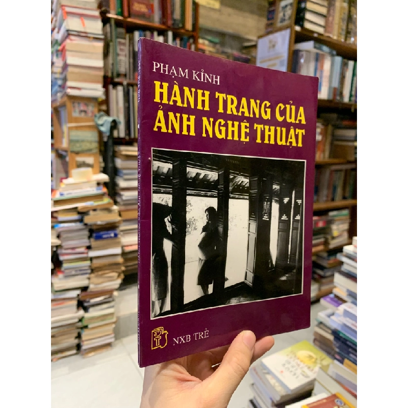 Hành Trang Của Ảnh Nghệ Thuật - Phạm Kỉnh 333470