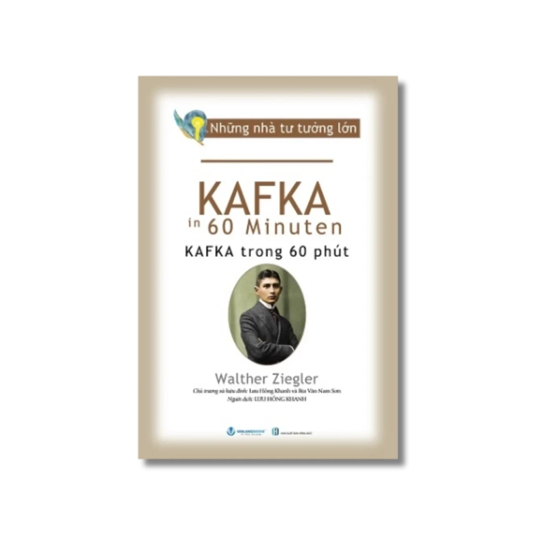 Những nhà tư tưởng lớn - Kafka trong 60 phút - Walther Ziegler 724133