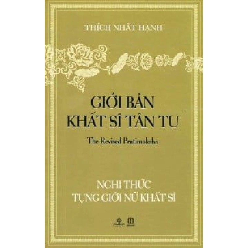 Nghi Thức Tụng Giới Nữ Khất Sĩ - Giới Bản Khất Sĩ Tân Tu - Thích Nhất Hạnh ASB.PO Oreka Blogmeo 230225 514689
