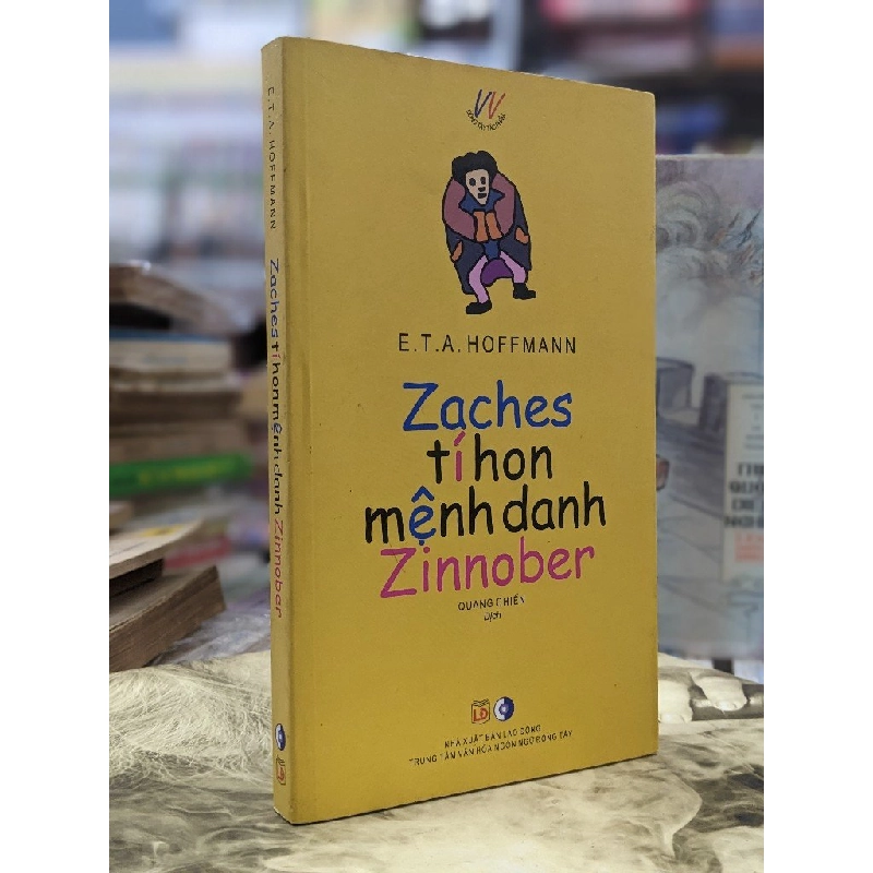 Zaches tí hon mệnh danh Zinnober - E.T.A.Hoffmann 124872