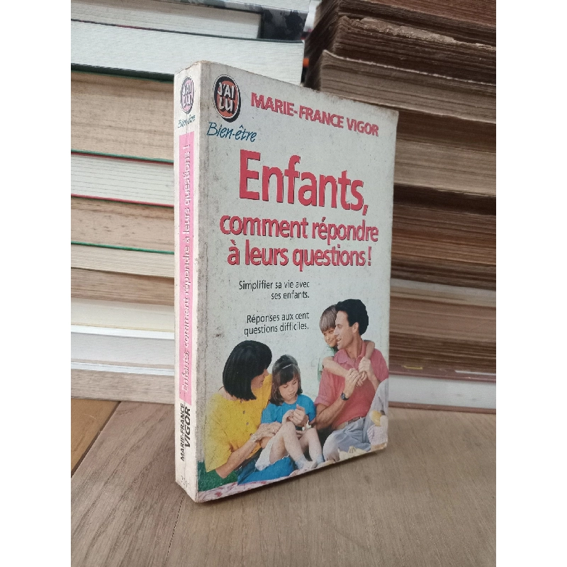 Enfants: Comment répondre à leurs questions! - Marie-France Vigor 758723