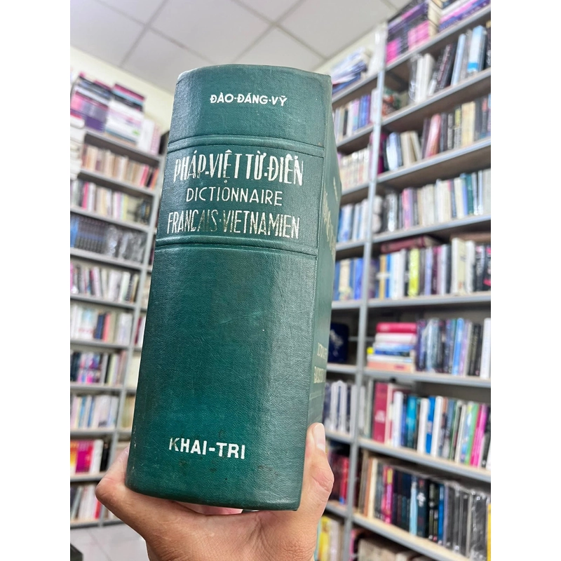 PHÁP - VIỆT TỪ ĐIỂN - ĐÀO ĐĂNG VỸ 495910