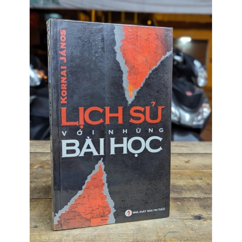 LỊCH SỬ VỚI NHỮNG BÀI HỌC - KORNAI JÁNOS 299005