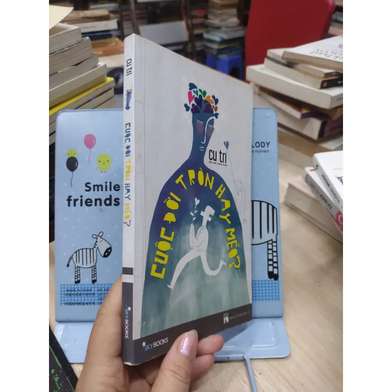 Sách: Cuộc đời trong hay méo (B1) Tác giả: Cu trí 693147