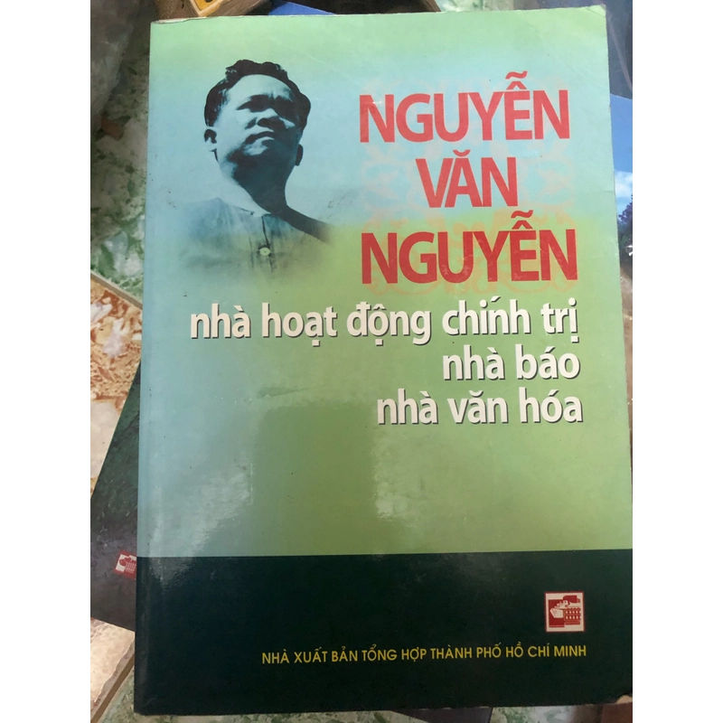nguyễn văn nguyễn nhà hoạt động chính trị nhà báo 519489