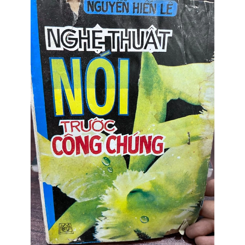 Nghệ Thuật Nói Trước Công Chúng - Nguyễn Hiến Lê 973590