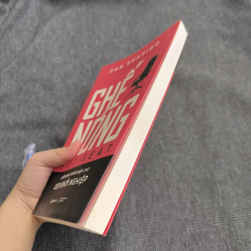 Ghế Nóng (Hot Seat) - Cẩm Nang Toàn Diện Cho CEO Khởi Nghiệp - Dan Shapiro - Kèm Bookmark 557479