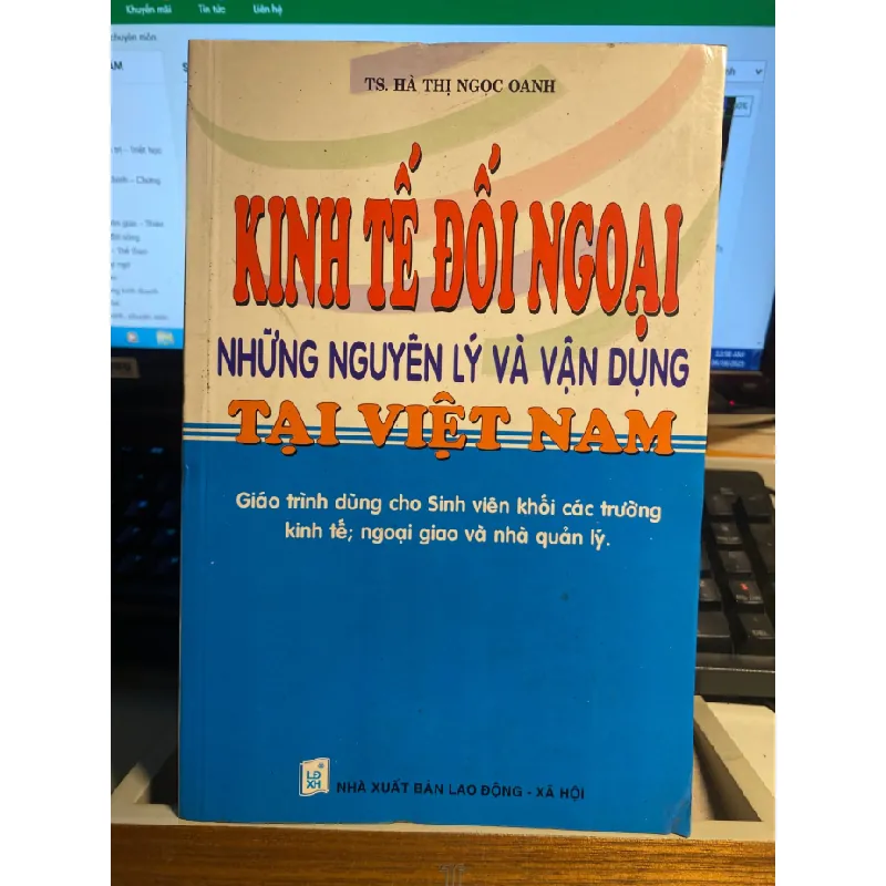 Kinh Tế Đối Ngoại Những Nguyên Lý Và Vận Dụng Tại Việt Nam Tác giả: Hà Thị Ngọc Oanh STB821 Blogmeo 27525 587738