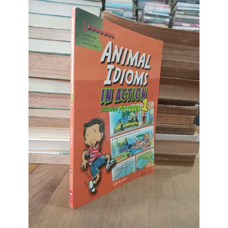 Animal idioms in action through pictures - Stephen Curtis 928443