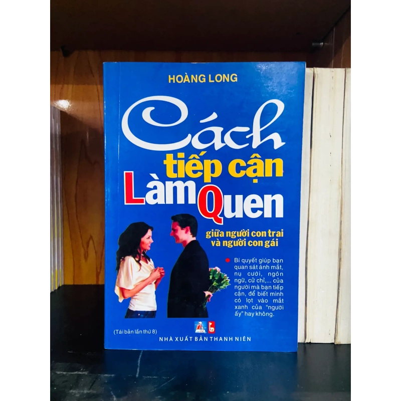(Sách cũ SCGR) Cách tiếp cận Làm Quen - Hoàng Long - VAVOB4D1-19 Blogmeo090426 1016891