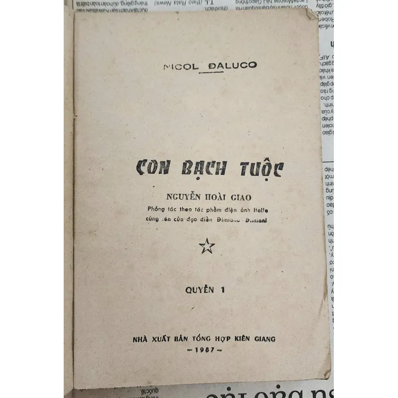Tiểu thuyết về mafia: CON BẠCH TUỘC, bộ 2 tập (phần thứ nhất), tác giả: Nicol Daluco 705258