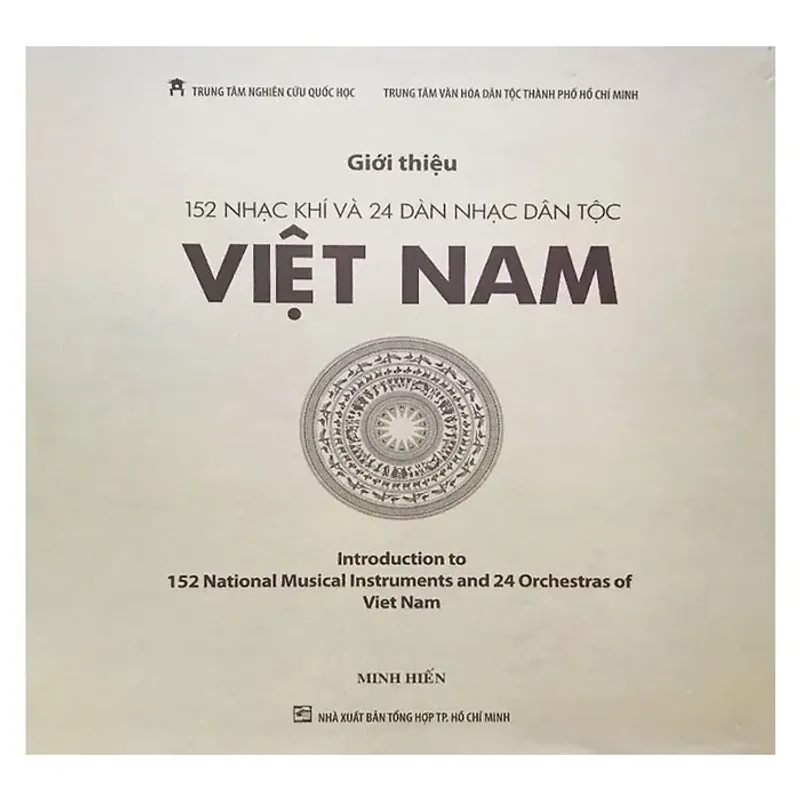 Giới Thiệu 152 Nhạc Khí Và 24 Dàn Nhạc Dân Tộc Việt Nam 713721