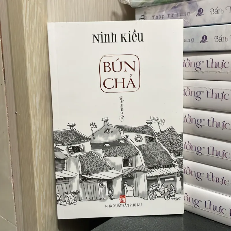 (tập truyện ngắn) - Bún Chả - Ninh Kiều  997388