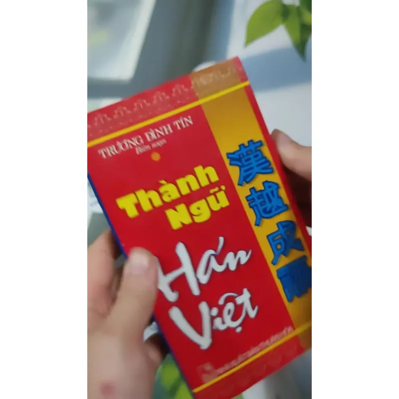 Thành Ngữ Hán Việt - Trường Bình Tín 727300