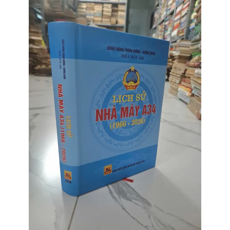 Lịch sử Nhà máy A34 (1966 - 2026) - Quân chủng PK-KQ (Nhà máy A34) 1011205