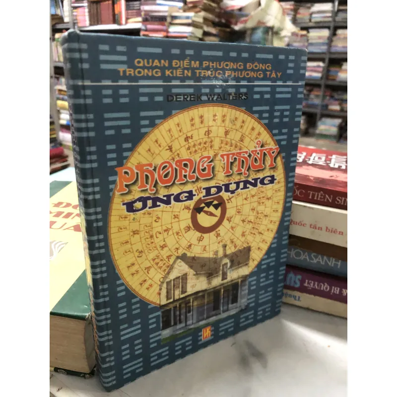 Phong thuỷ ứng dụng - Derek Walters ( bản bìa cứng)  1041784