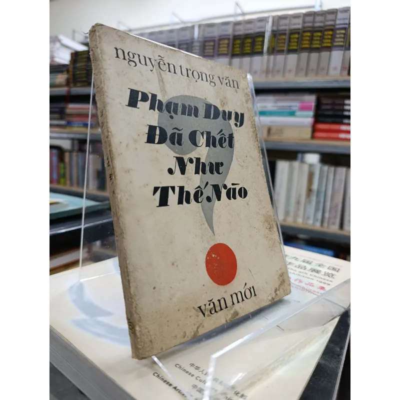 PHẠM DUY ĐÃ CHẾT NHƯ THẾ NÀO 598388