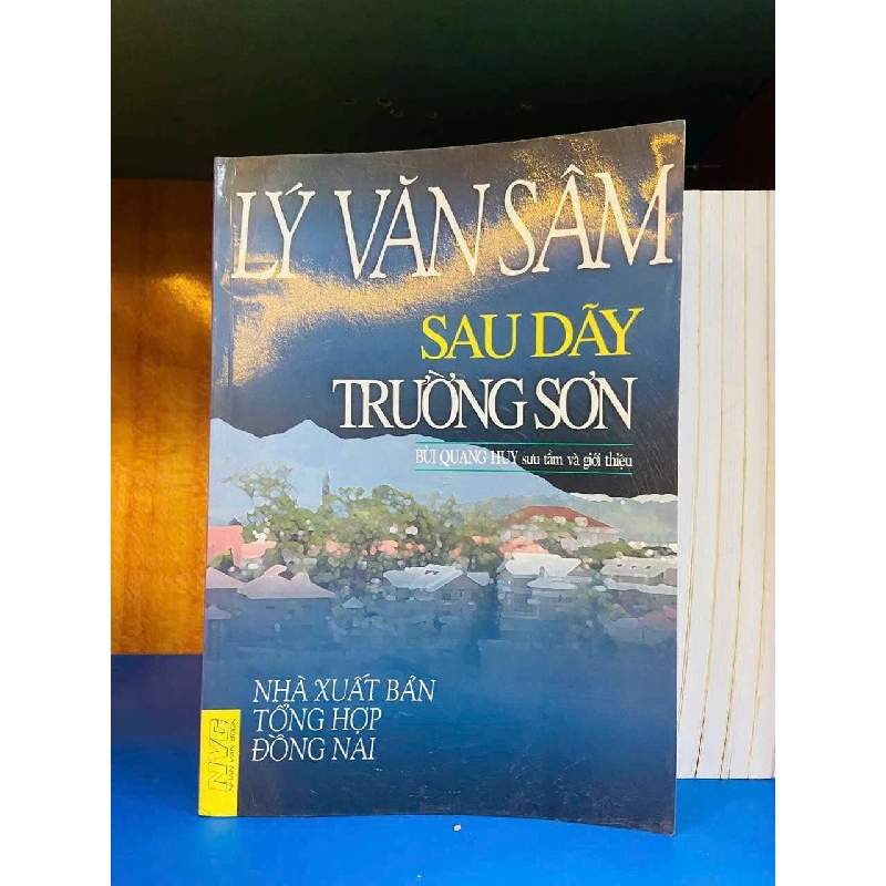 Sau dãy Trường Sơn - Lý Văn Sâm VĂN HỌC VAVO0810 Rebooks.vn 951614