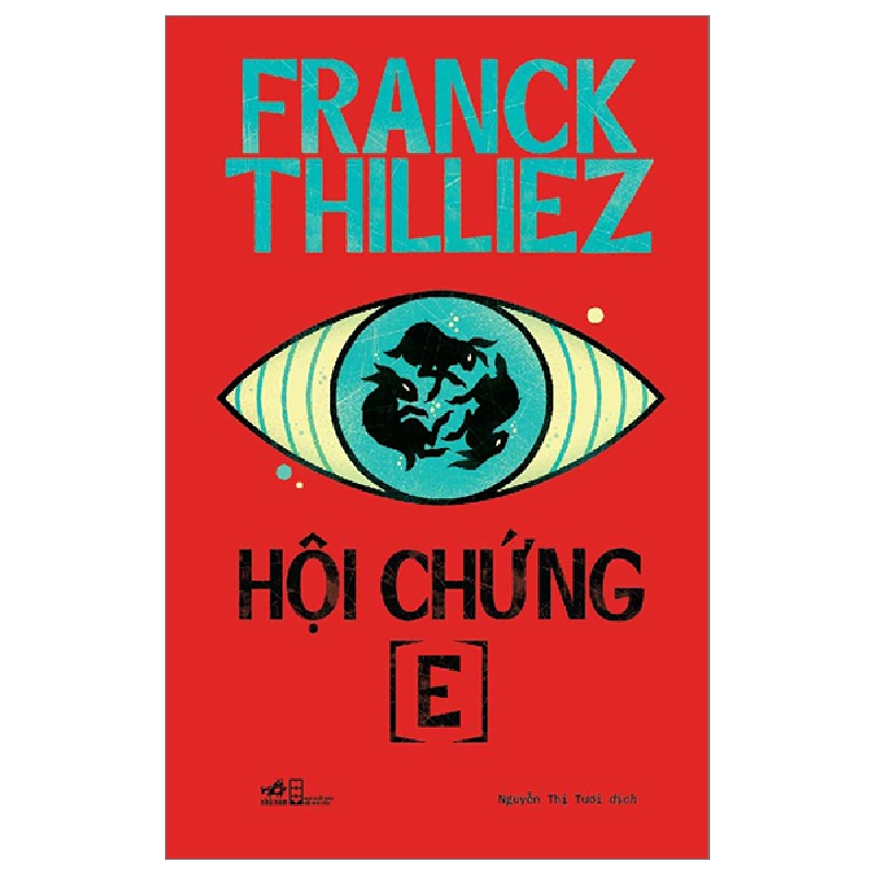 Hội Chứng E - Franck Thilliez (Mới 100%) Truyện trinh thám, kiếm hiệp, Nhã Nam - SÁCH ĐẠI HỌC 490429