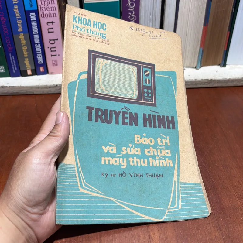 II Sách Kỹ Thuật: Truyền Hình, Bảo Trì Và Sửa Chữa Máy Thu Hình - Kỹ Sư Hồ Vĩnh Thuận 960414