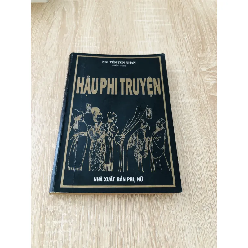 HẬU PHI TRUYỆN – Nguyễn Tôn Nhan (biên soạn) 929312