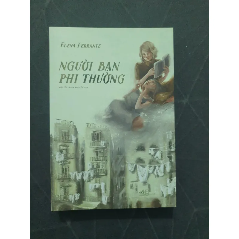 "Người bạn phi thường" (new) - Elena Ferrante (Nhã Nam) 752924