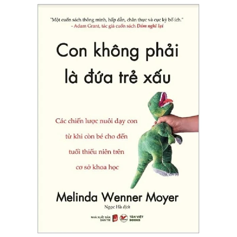 Con Không Phải Là Đứa Trẻ Xấu - Melinda Wenner Moyer 318679