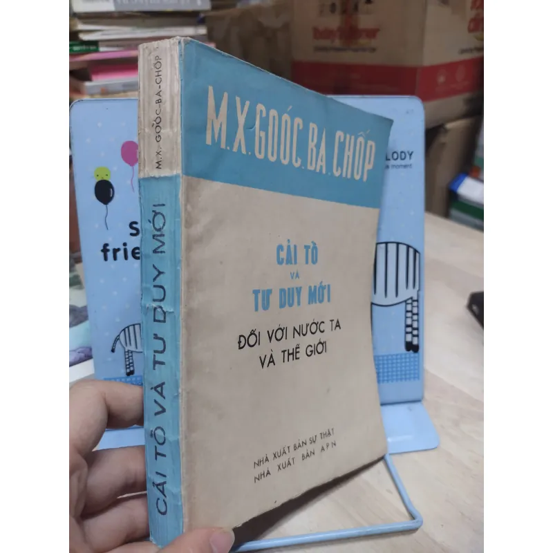 Sách: Cải tổ và tư duy mới đối với nước ta và thế giới - M.X.Gooc-Ba-Chốp (A2) 973123