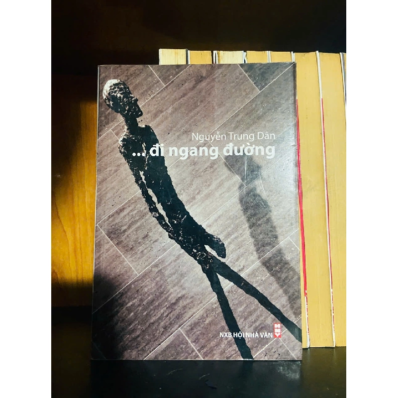 ... đi ngang đường / Nguyễn Trung Dân VĂN HỌC VAVO2012-59 737448