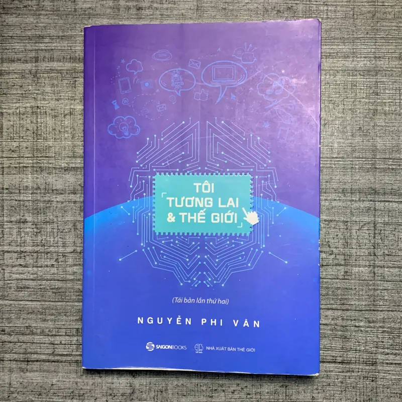 Tôi, Tương Lai & Thế Giới - Nguyễn Phi Vân 709113