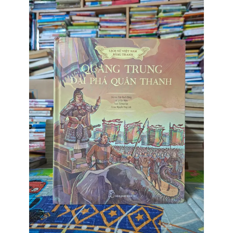 Quang Trung Đại Phá Quân Thanh ( Bìa Cứng ) 1006242