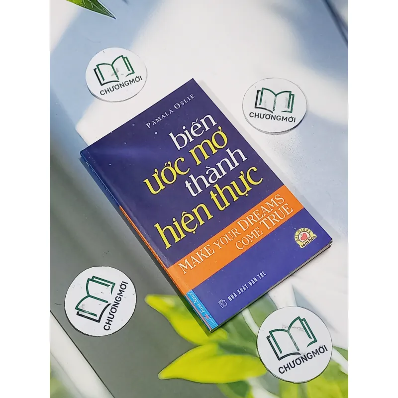 Biến Ước Mơ Thành Hiện Thực - Pamala Oslie 707286