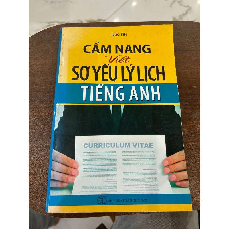 Cẩm Nang Viết Sơ Yếu Lý Lịch Tiếng Anh - ĐỨC TÍN 932894