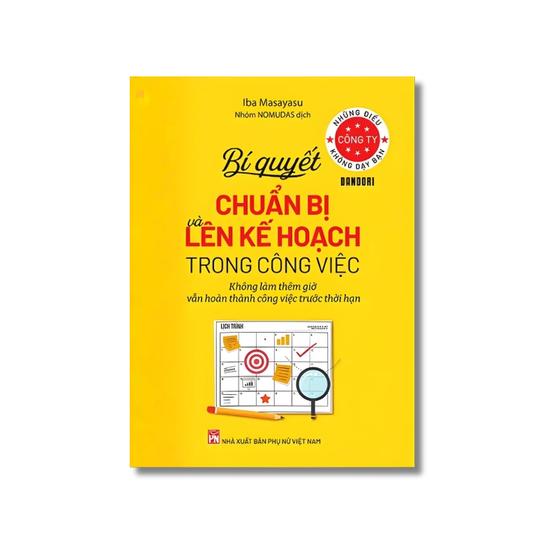 Những điều công ty không dạy bạn - Bí quyết chuẩn bị và lên kế hoạch trong công việc - Iba Masayasu 721425