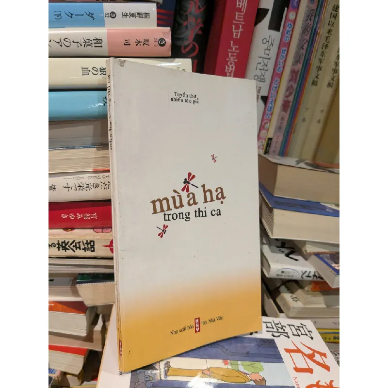 Tuyển thơ nhiều tác giả : Mùa hạ trong thi ca 593262