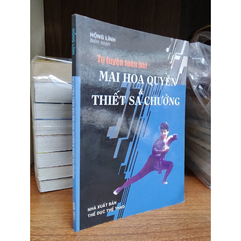 Tự luyện toàn bài: Mai Hoa Quyền & Thiết Sa Chưởng - Hồng Lĩnh 1019788
