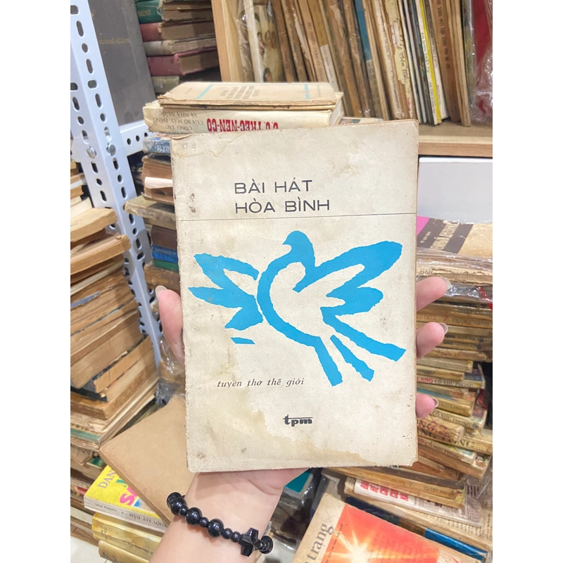Bài Hát Hòa Bình - Tuyển thơ thế giới 446311
