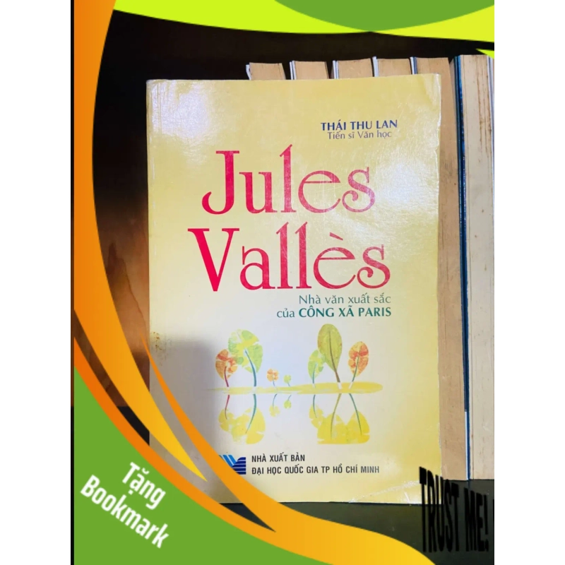 (TẶNG BOOKMARK) Jules Vallès - Thái Thu Lan VĂN HỌC RBK0810 945742