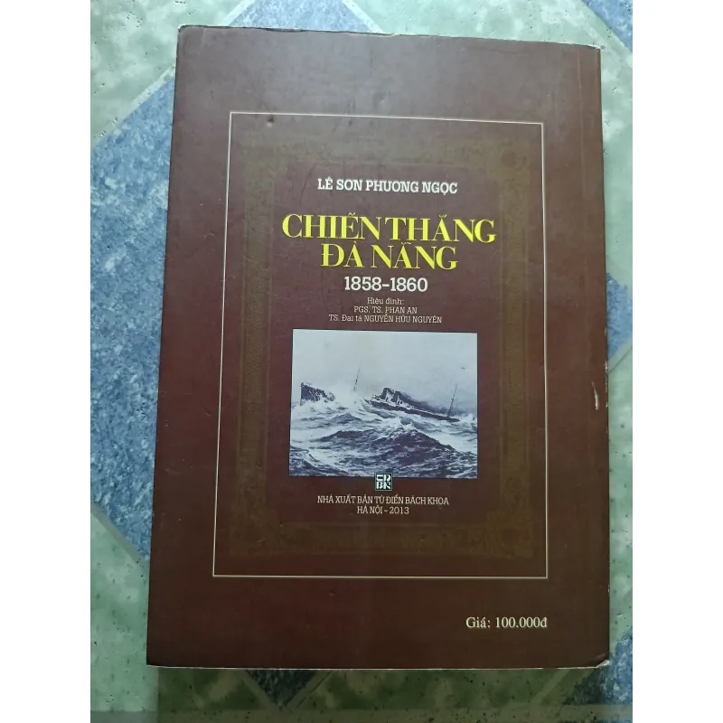 Chiến thắng Đà Nẵng (1858 - 1860) - Lê Sơn Phương Ngọc 927845