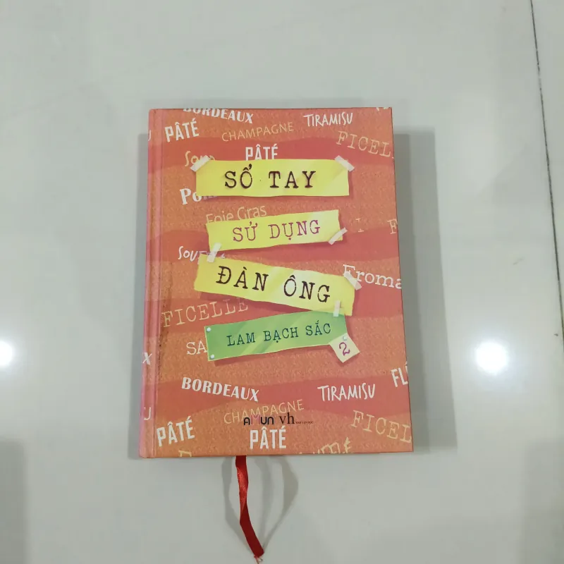 Sổ Tay Sử Dụng Đàn Ông 2 - Làm Bạch Sắc -  993871